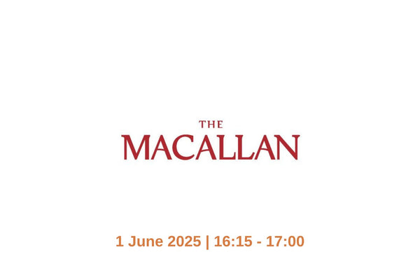 The Macallan - Whisky led by Character Masterclass (Hong Kong Whisky Festival 2025)